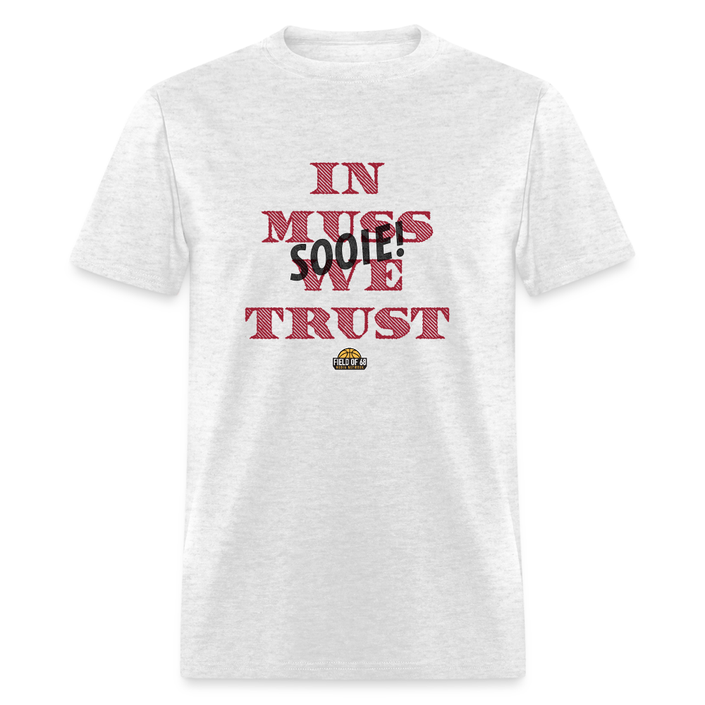 In Muss We Trust Tee - light heather gray