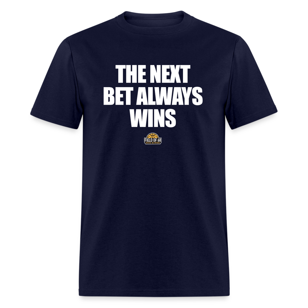 The Next Bet Always Wins Tee - navy