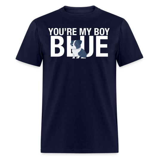 The You're My Boy Blue Tee - navy