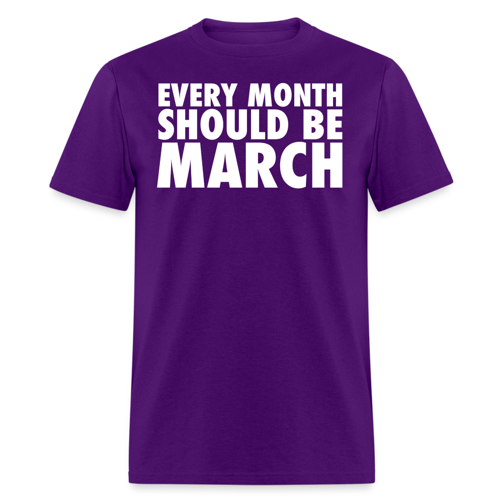 The Every Month Should Be March Tee - purple