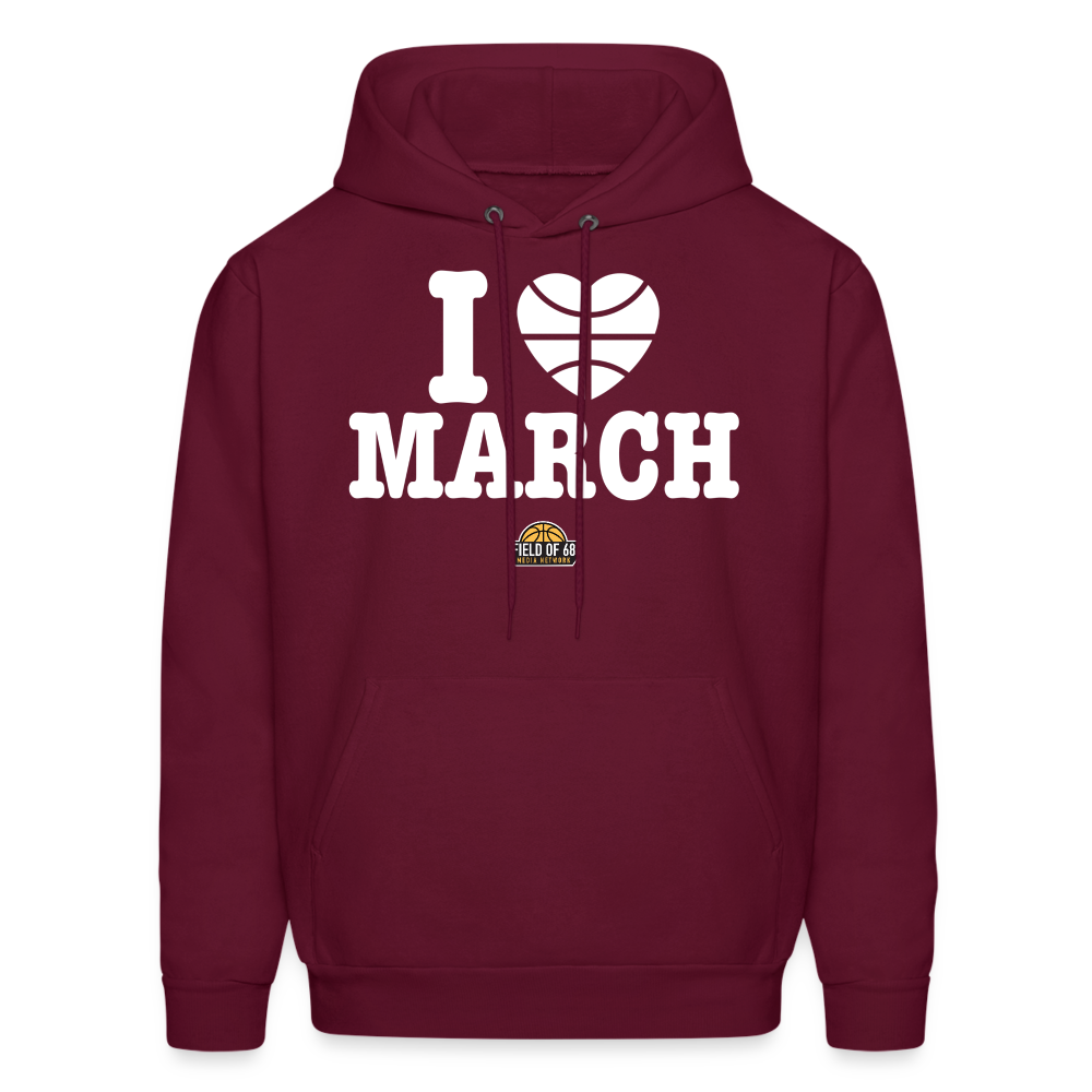 The I Love March Hoodie - burgundy