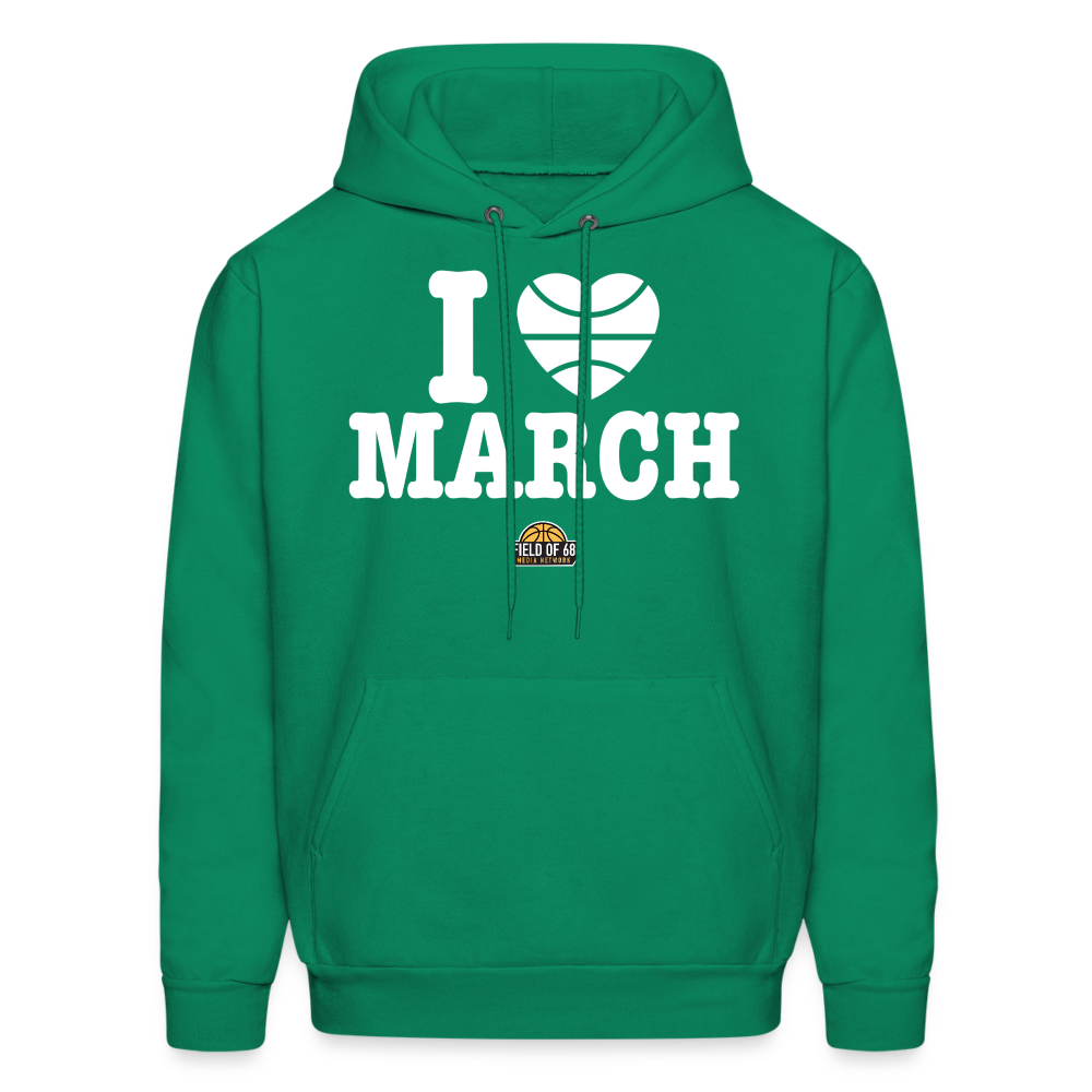 The I Love March Hoodie - kelly green