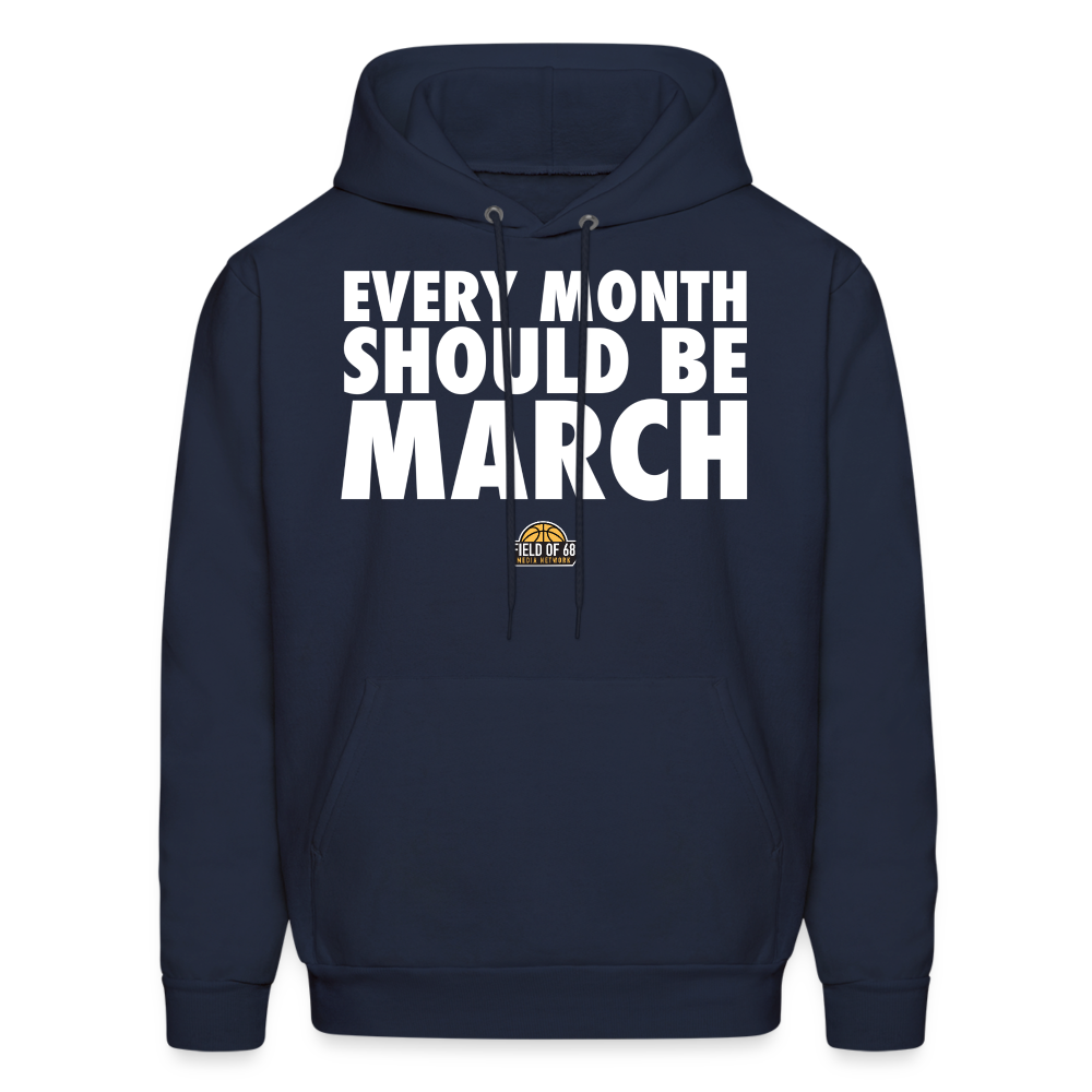 The Every Month Should Be March Hoodie - navy